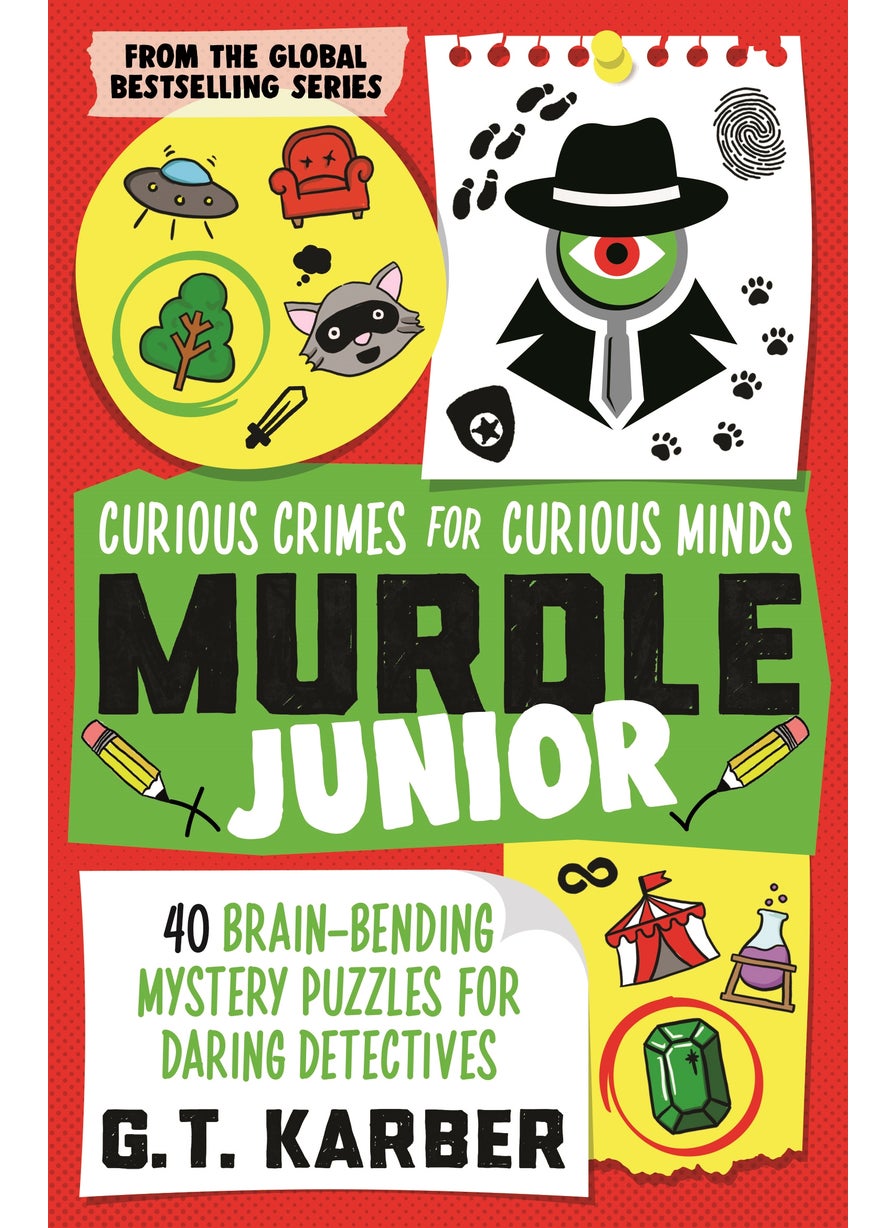 Murdle Junior: Curious Crimes for Curious Minds 