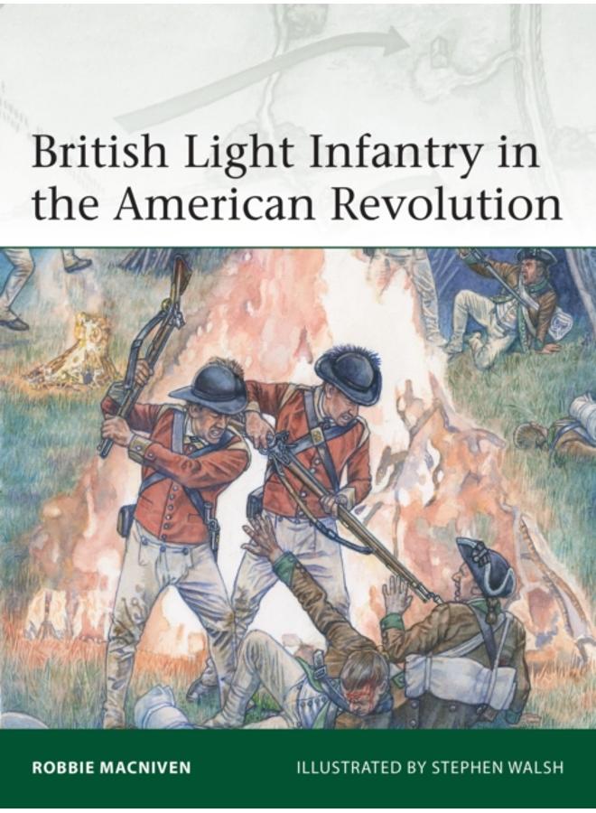 British Light Infantry in the American Revolution 