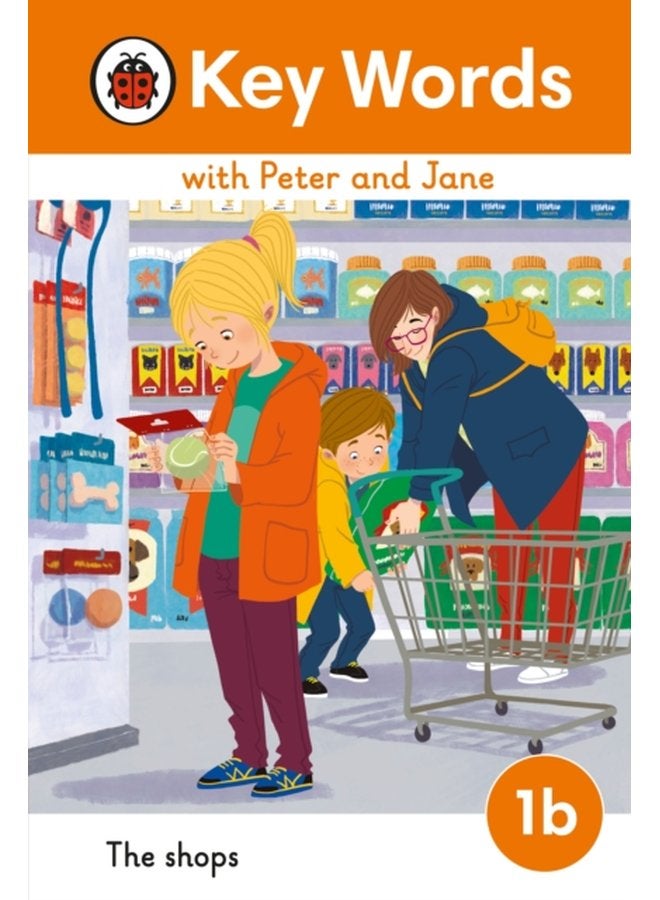 Key Words with Peter and Jane Level 1b The Shops - Hardback