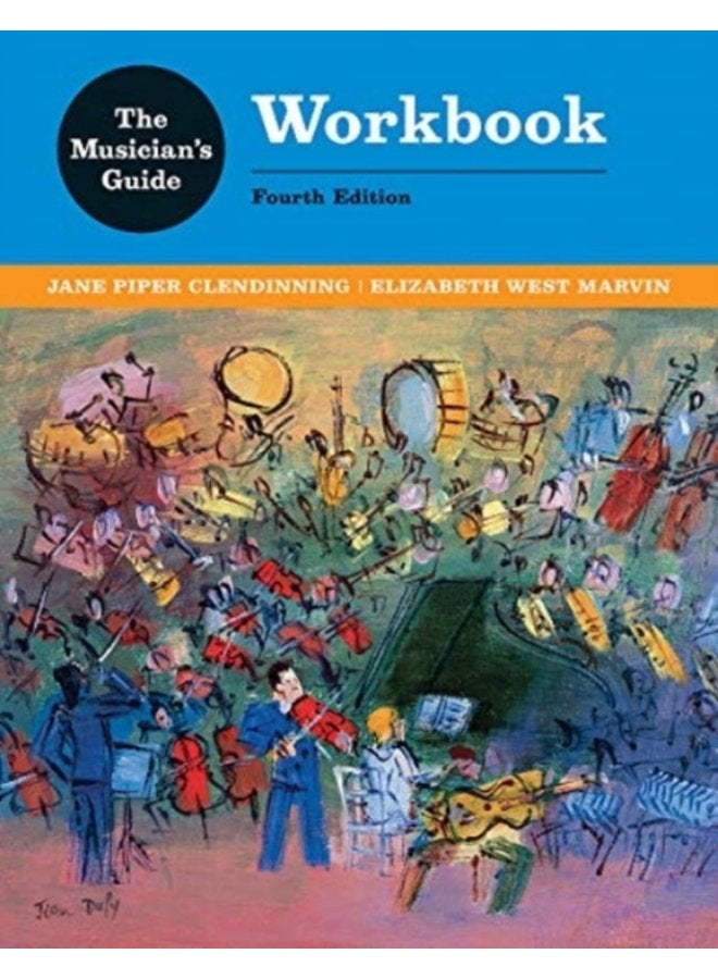 The Musician s Guide to Theory and Analysis Workbook - Paperback