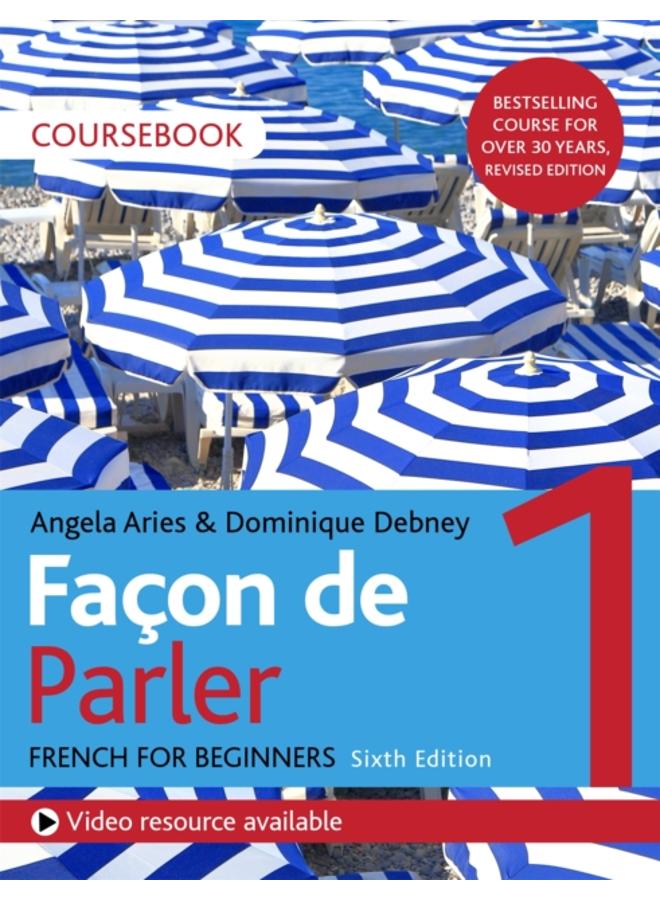 Facon de Parler 1 French Beginner's course 6th edition : Coursebook