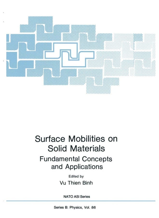 Surface Mobilities on Solid Materials: Fundamental Concepts and Applications 