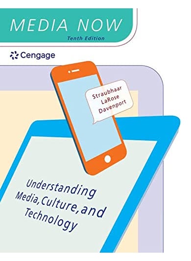 Media Now Understanding Media Culture And Technology