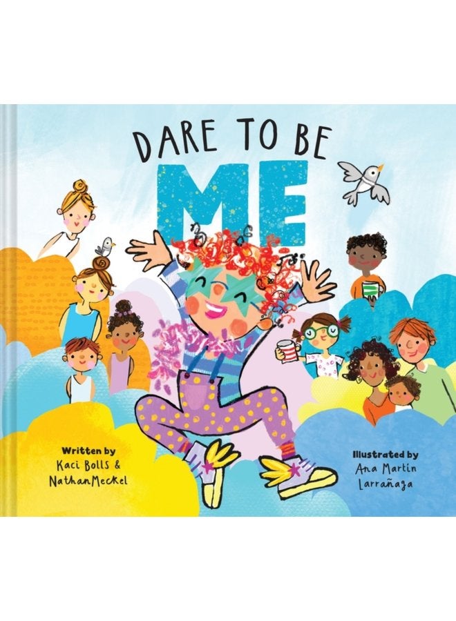 Dare To Be Me - Hardback