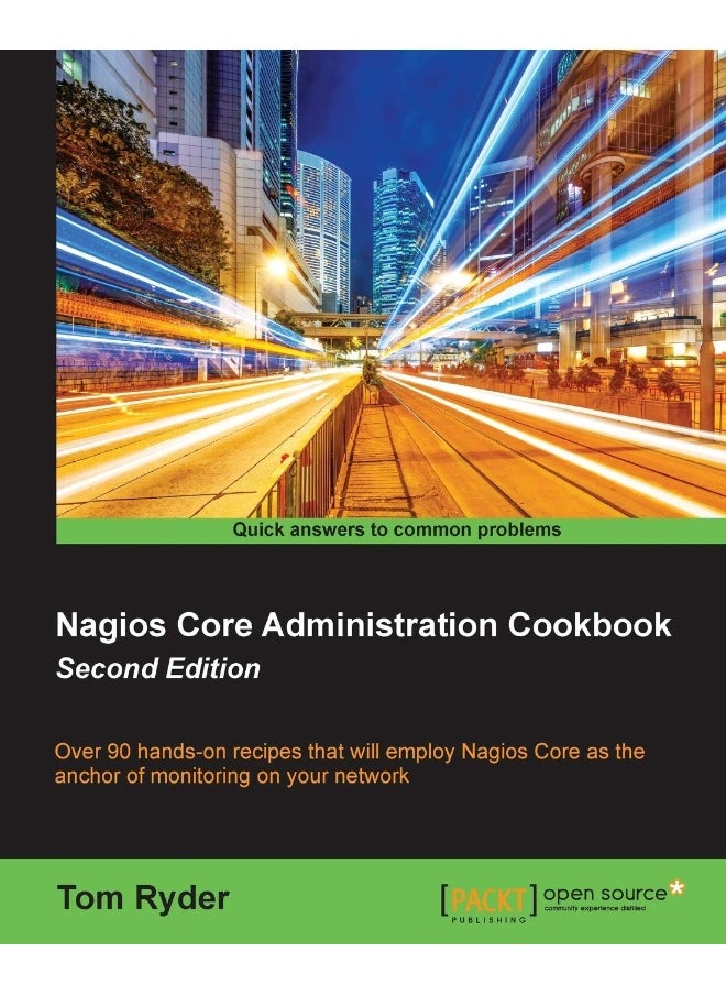 Nagios Core Administration cookbook (Second Edition) 