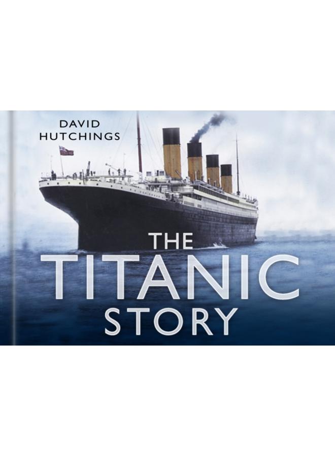 The Titanic Story 
