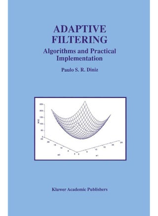 Adaptive Filtering: Algorithms and Practical Implementation - pzsku/ZD382B700A9B4F92370BFZ/45/1747742622/772fc368-9251-420d-a822-b36b2150a39e