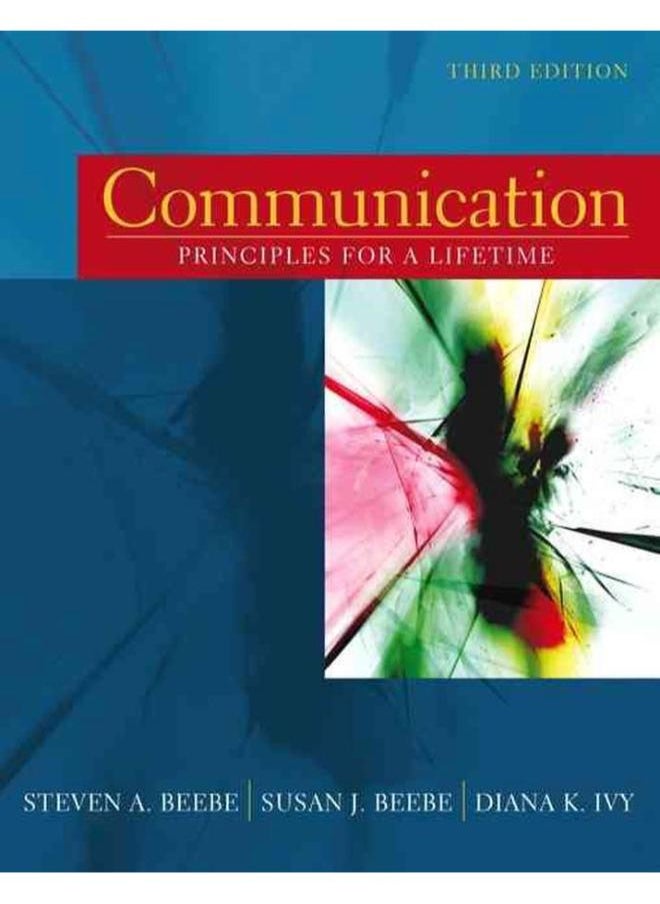 Communication: Principles for A Lifetime 