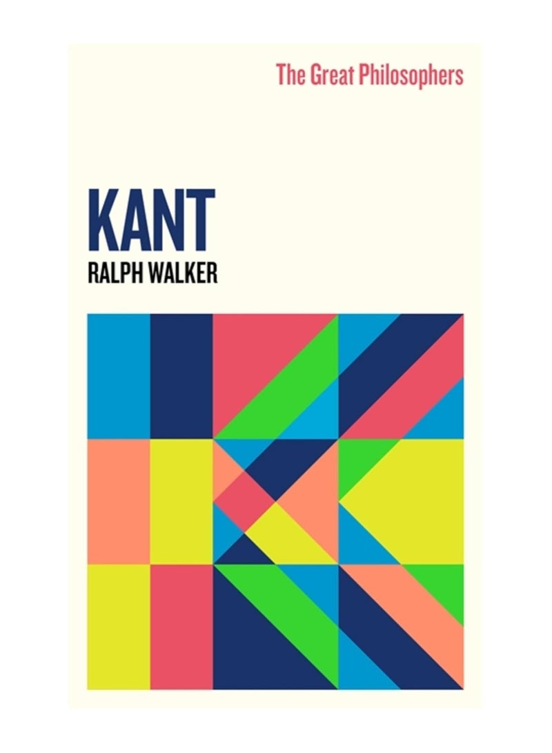 The Great Philosophers Kant Paperback 