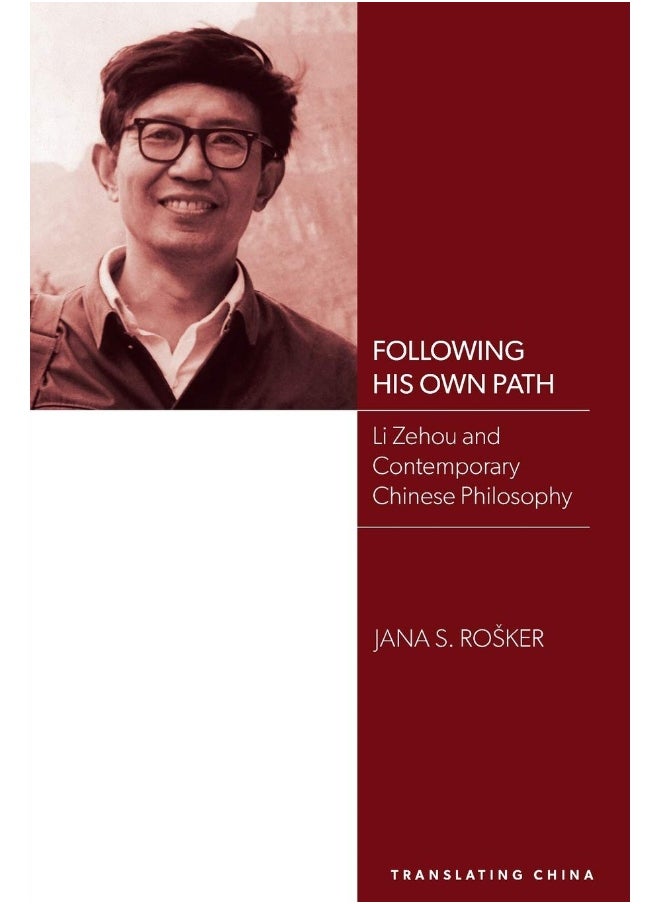 Following His Own Path: Li Zehou and Contemporary Chinese Philosophy  - Image 1