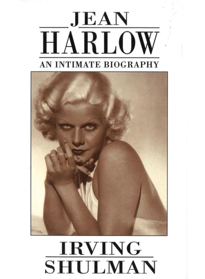 Jean Harlow: An Intimate Biography 