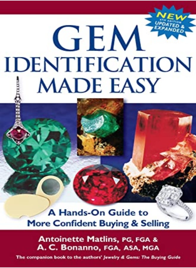 Gem Identification Made Easy 6Th Edition A Handson Guide To More Confident Buying & Selling by Matlins, Antoinette - Bonanno, Antonio C. Hardcover 