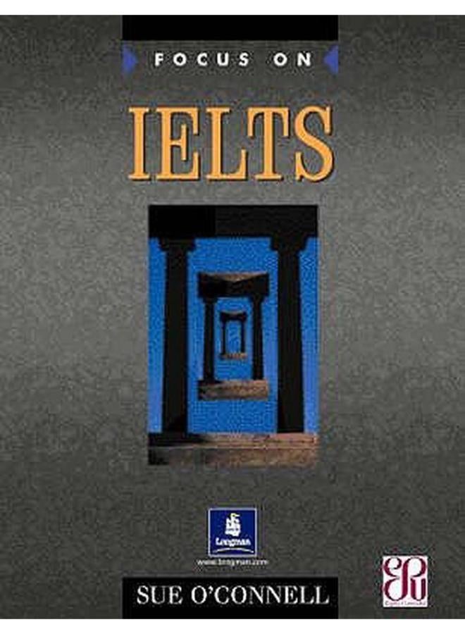 Focus on IELTS: Coursebook