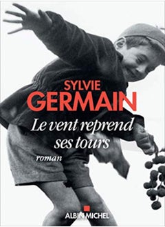 LE VENT REPREND SES TOURS
