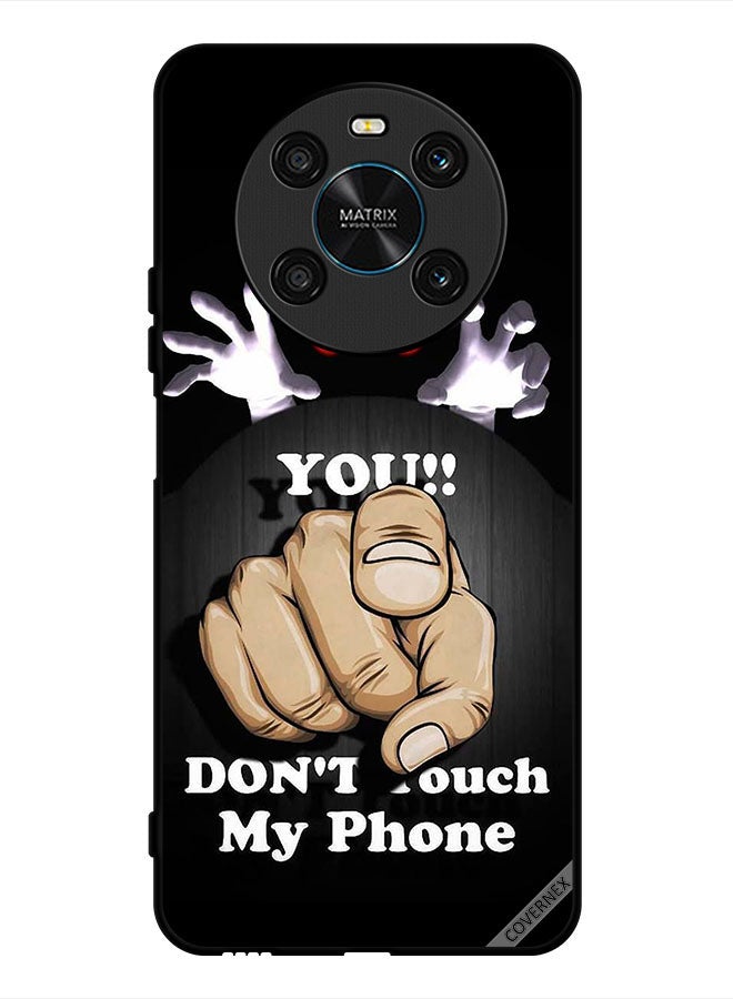 Covernex Protective Case Cover For Honor X9 4G You Don't Touch My Phone - Image 1