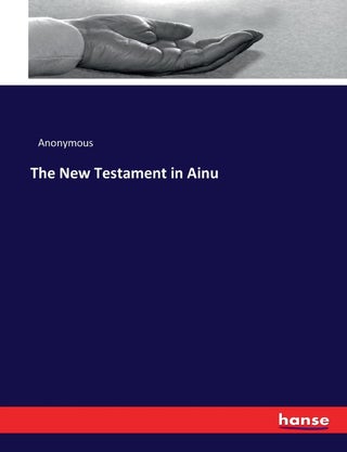 The New Testament in Ainu - pzsku/ZD398C1727D48F8009DE5Z/45/1749031962/b4722b07-1fd5-42c6-a5c0-1495b6e51518