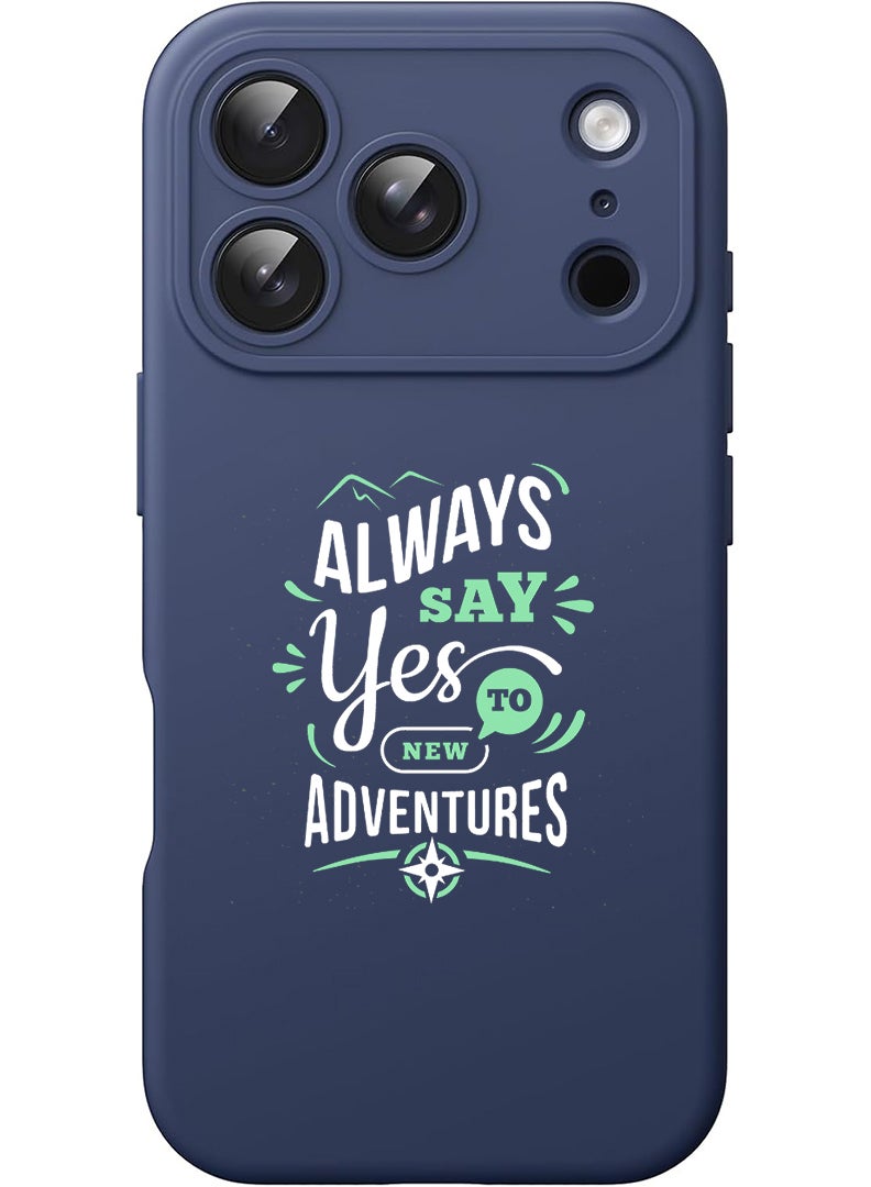 Theodor Protective Slim Fit Case Liquid Silicone Cover with Full Body Protection Anti-Scratch Shockproof Case For Apple iPhone 17 Pro (Blue) always say yes to - White - Image 1