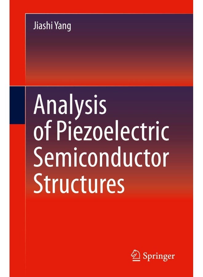Analysis of Piezoelectric Semiconductor Structures