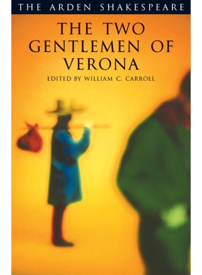 The Two Gentlemen of Verona : Third Series 