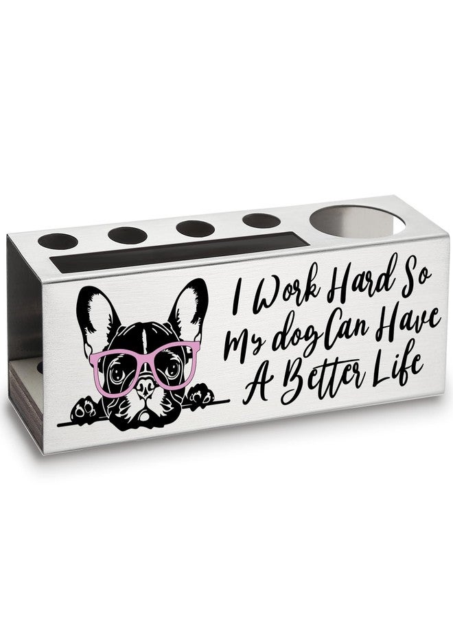 akeke French Bulldog Pencil Holder, Funny French Bulldog Dog Owner Lover Coworker Friends Office Desk Decor Organizer Accessories Gifts Stainless Steel Pen Holders Apen7 - Image 1