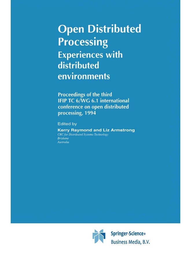Open Distributed Processing: Experiences with distributed environments