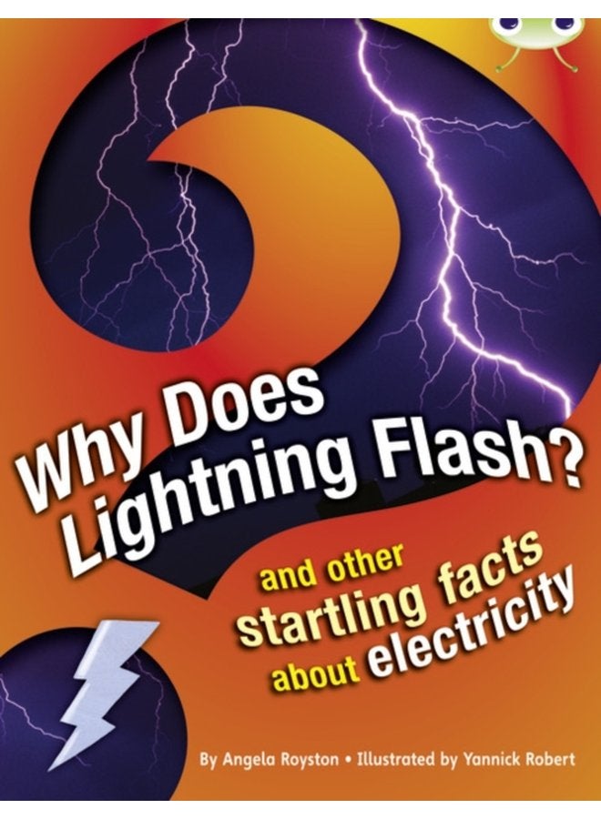 Bug Club Independent Non Fiction Year 4 Grey A Why Does Lightning Flash - Paperback