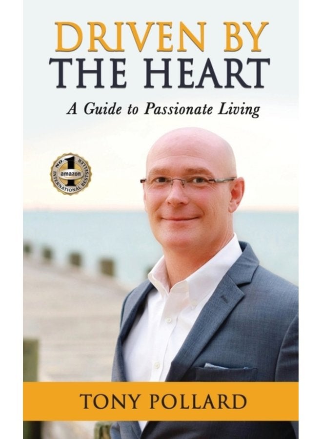 Driven by the Heart - Hardback