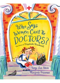 Who Says Women Can't Be Doctors? 