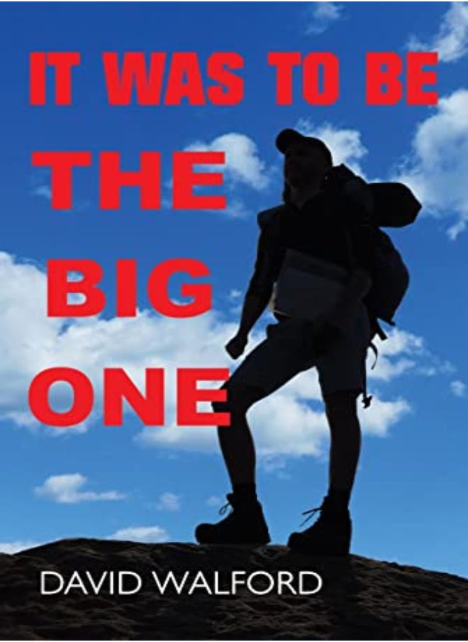 It Was To Be The Big One 