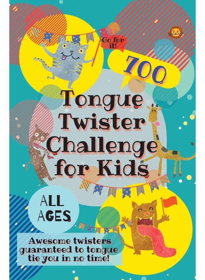 Tongue Twister Challenge For Kids 700 Awesome Twisters Guaranteed To Tongue Tie You In No Time  - Image 2