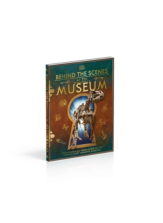 DK Behind the Scenes at the Museum: Your Access-All-Areas Guide to the World's Most Amazing Museums - Image 3
