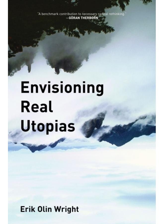 Envisioning Real Utopias