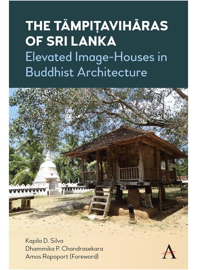 null - The Tämpiṭavihāras of Sri Lanka: Elevated Image-Houses in Buddhist Architecture - Image 1