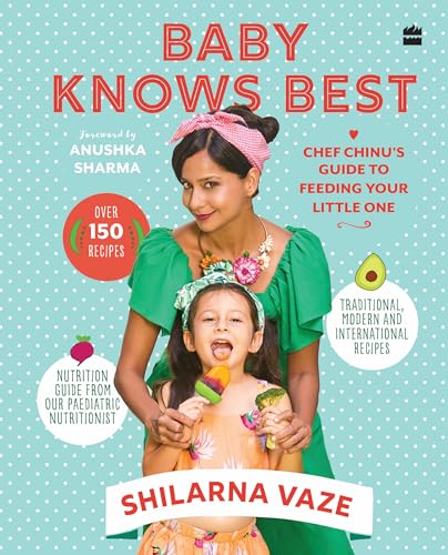 Baby Knows Best Chef Chinus Guide To Feeding Your Little One  - Image 1