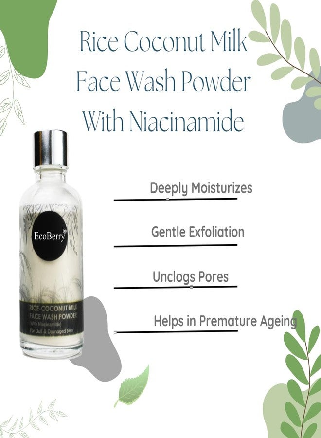 EcoBerry Rice Face Wash Powder with Coconut Milk & Niacinamide for Brightening | Gentle Exfoliation Cleanser for Sensitive Skin | Organic | Natural | Vegan | Chemical Free | Talc Free | 30g - Image 2