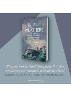 In All Weathers: A Journey Through Rain, Fog, Wind, Ice and Everything In Between  - Image 1