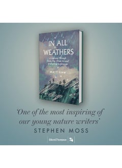 In All Weathers: A Journey Through Rain, Fog, Wind, Ice and Everything In Between  - Image 2