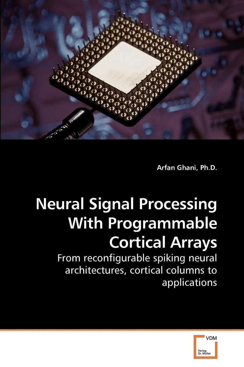 Neural Signal Processing With Programmable Cortical Arrays - Image 1