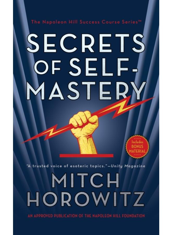 The Secrets of Self-Mastery 