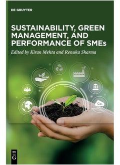 Sustainability, Green Management, and Performance of SMEs 