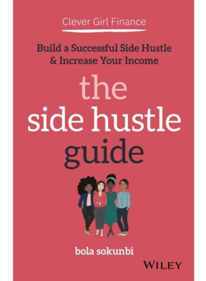 Clever Girl Finance: The Side Hustle Guide