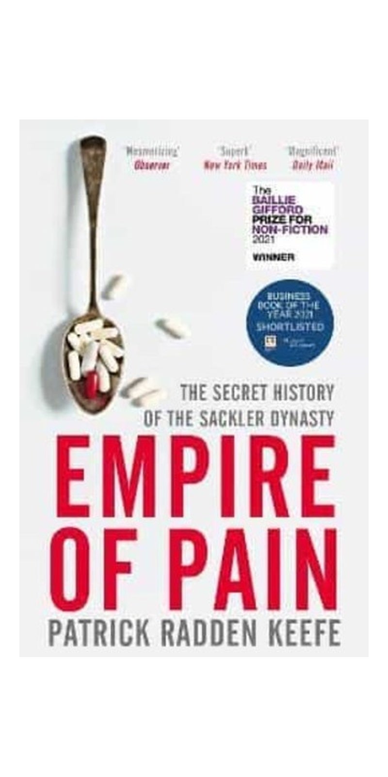 Empire of Pain: The Secret History of the Sackler Dynasty - Image 1