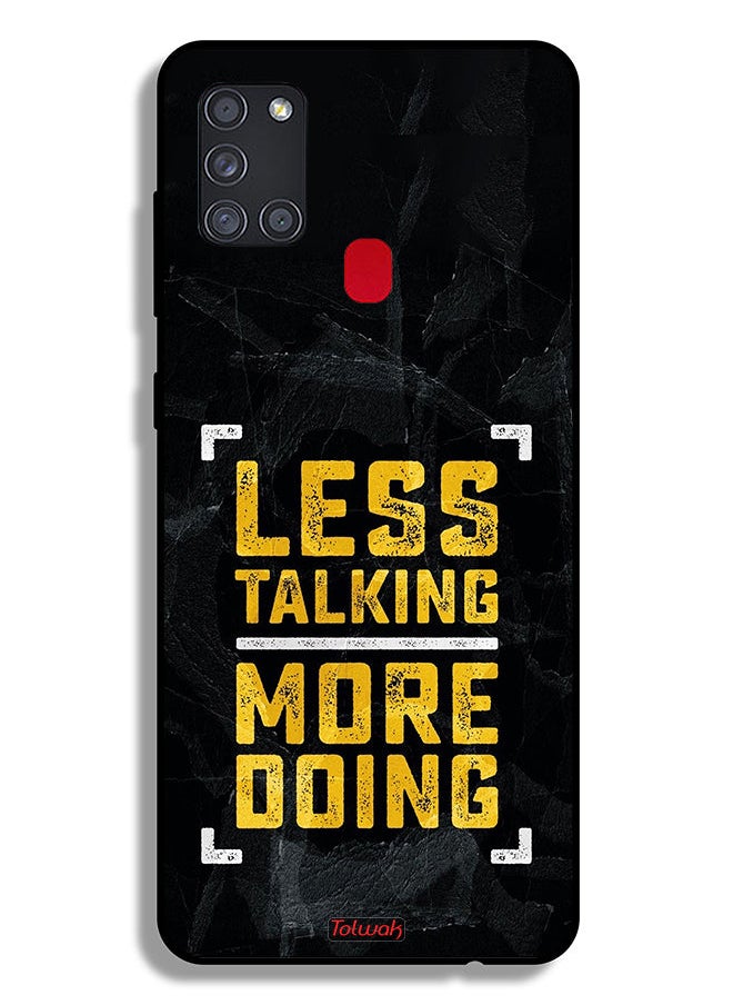 Tolwak - Samsung Galaxy A21s Protective Case Cover Less Talking More Doing - Image 1