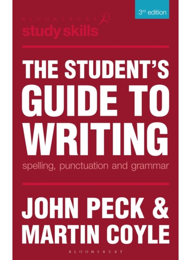 The Student's Guide to Writing : Spelling, Punctuation and Grammar 
