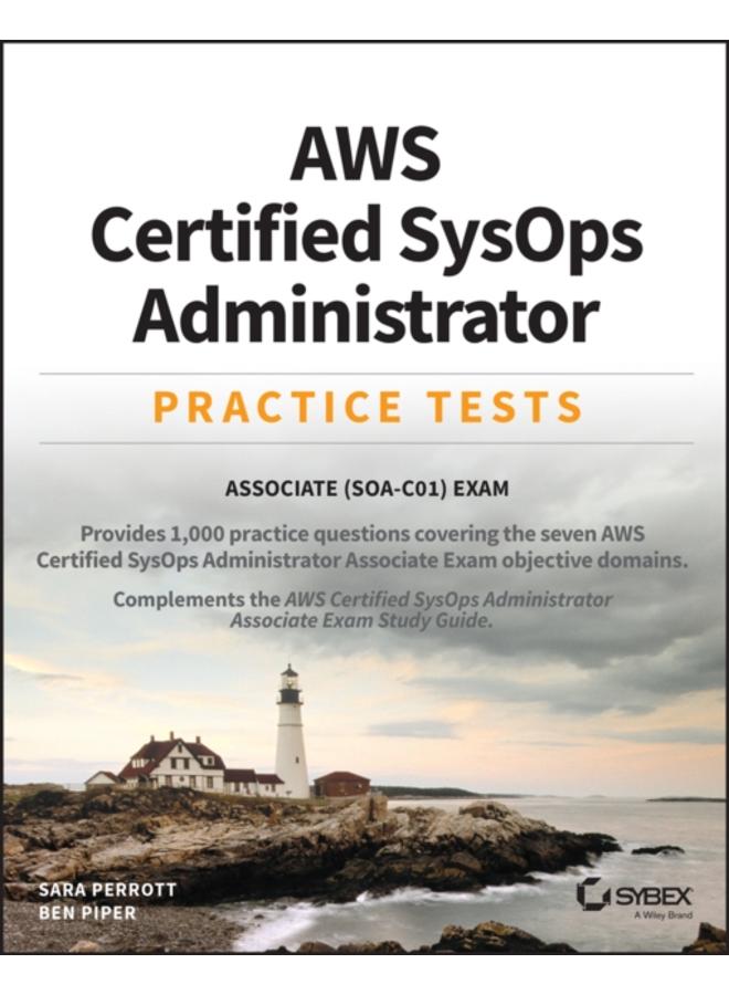AWS Certified SysOps Administrator Practice Tests : Associate SOA-C01 Exam 