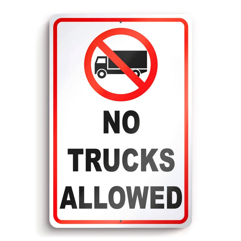 No Trucks Sign - 8X12 Aluminum No Big Trucks Sign - No Truck Parking Signs - No Trucks Allowed Sign - Private Road No Truck Turnaround Sign