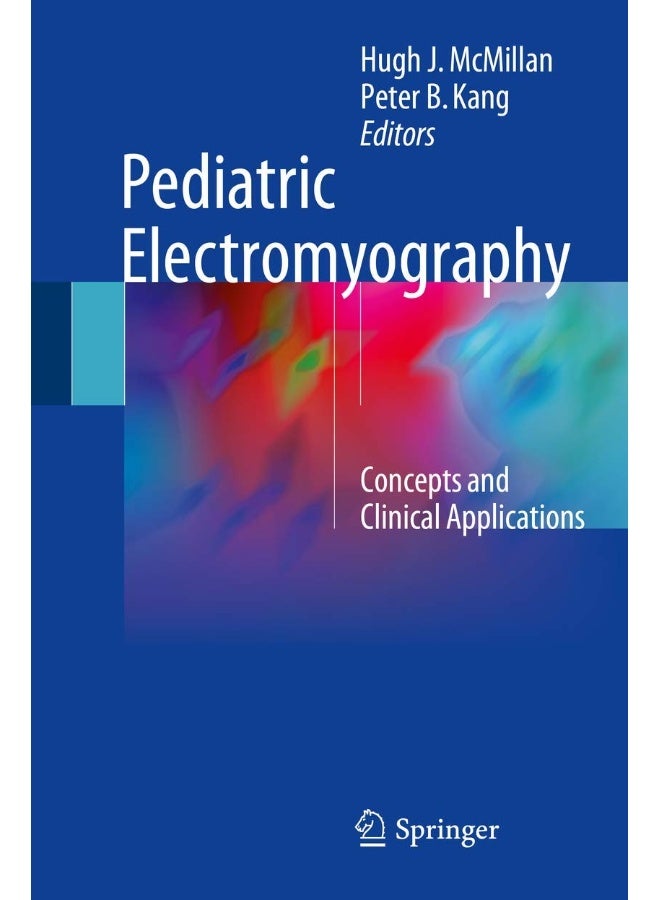 Pediatric Electromyography: Concepts and Clinical Applications 