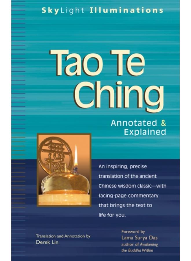 Tao Te Ching : Annotated & Explained 