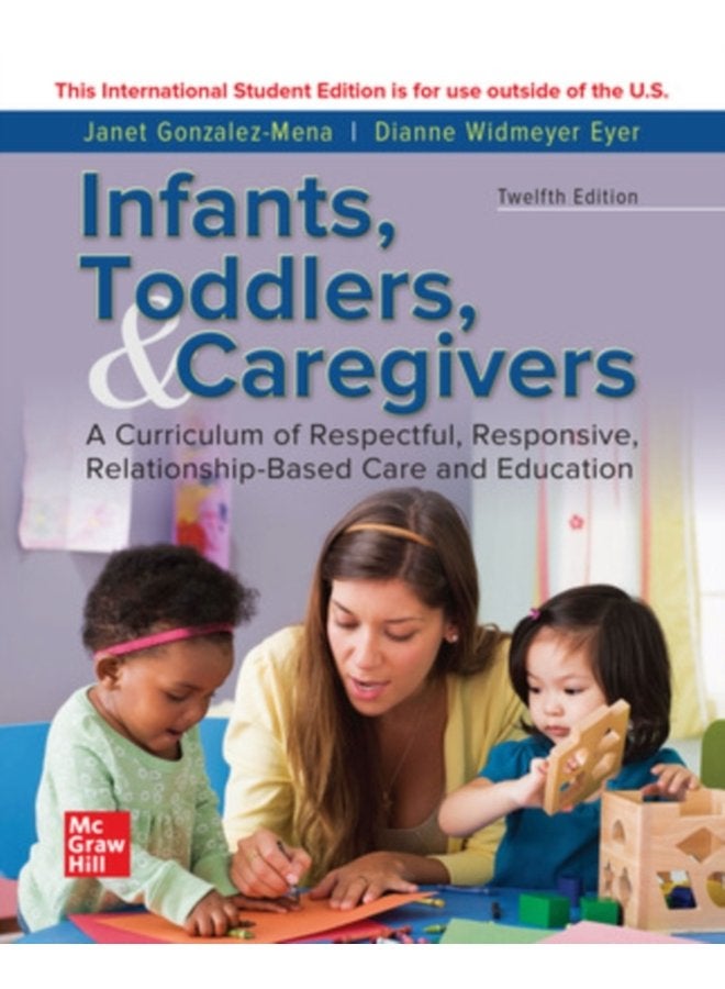 ISE INFANTS TODDLERS CAREGIVERS CURRICULUM RELATIONSHIP - Paperback