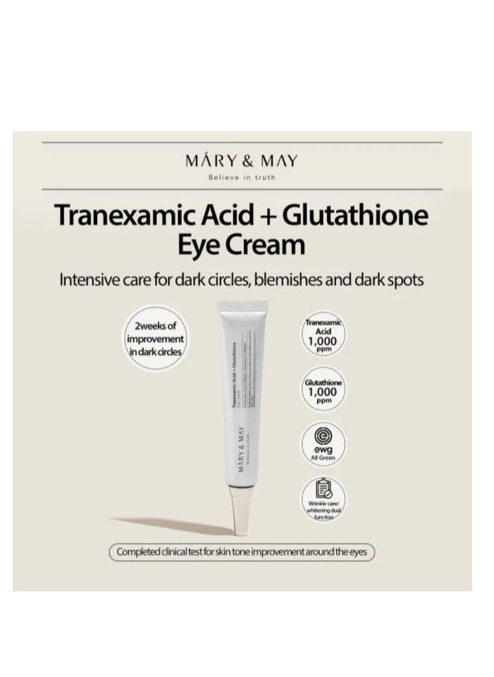 MARY & MAY - Mary&May Tranexamic Acid + Glutathione Eye Cream, Tranexamic Acid,30g - Image 1